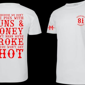 Guns & money Support shirt