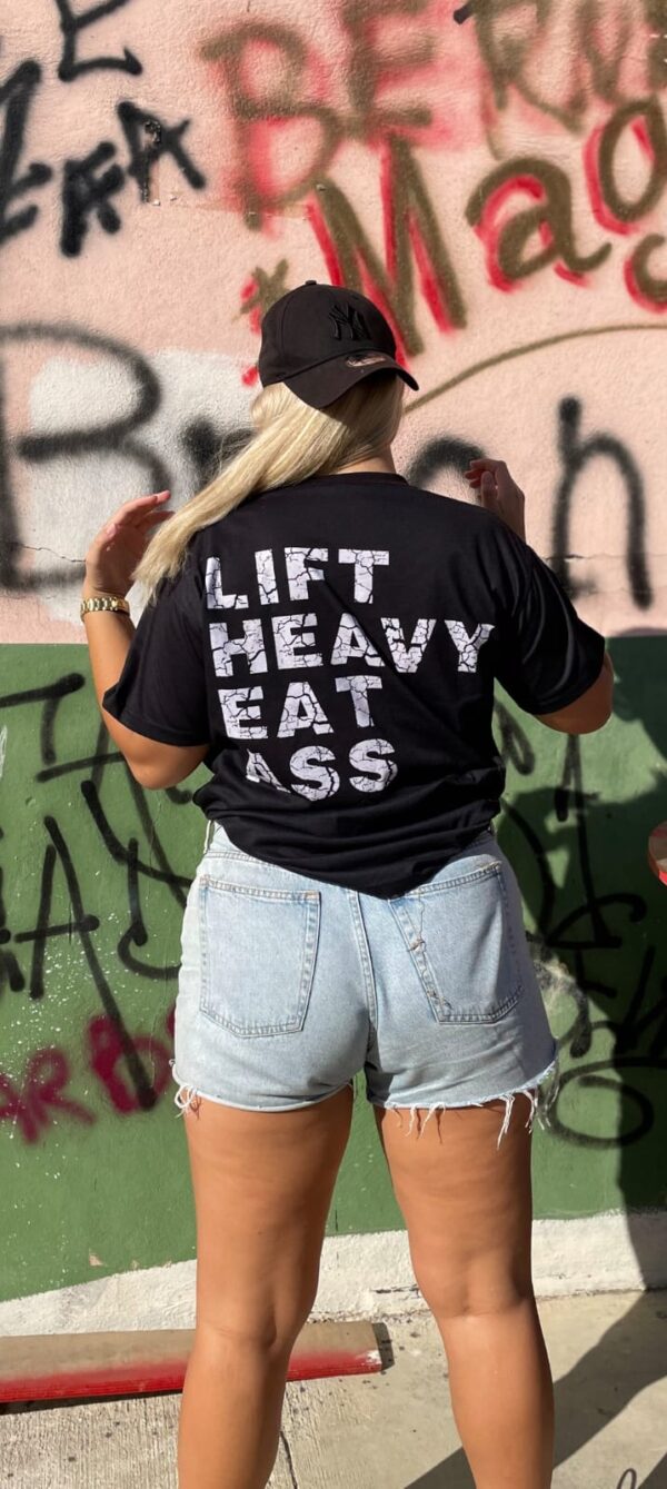 Lift Heavy Eat Ass T-Shirt - Image 3